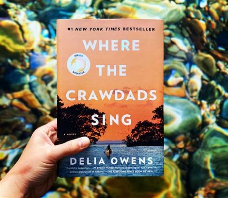 22 Incredible Books Like Where the Crawdads Sing: A Journey into Literary Bliss